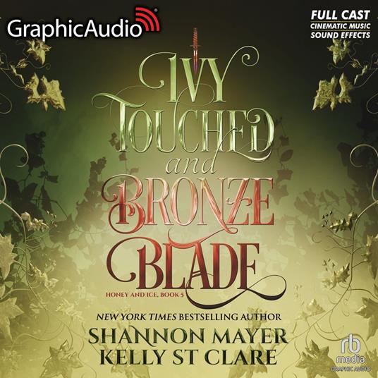 Ivy Touched and Bronze Blade [Dramatized Adaptation]