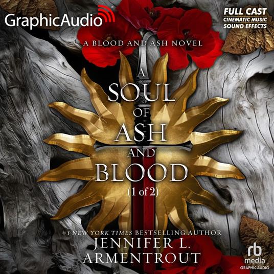 A Soul of Ash and Blood (1 of 2) [Dramatized Adaptation]