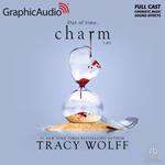 Charm (1 of 2) [Dramatized Adaptation]