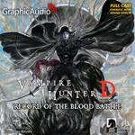 Record of the Blood Battle [Dramatized Adaptation]