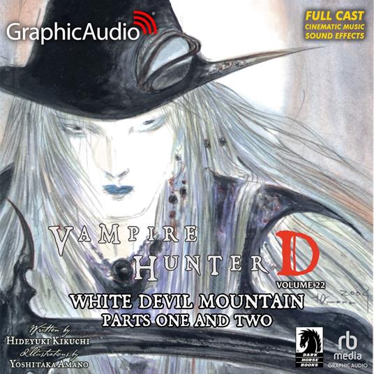 White Devil Mountain Parts One and Two [Dramatized Adaptation]