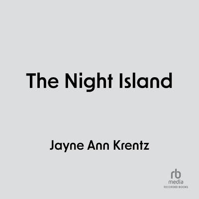 The Night Island - Jayne Ann Krentz - cover