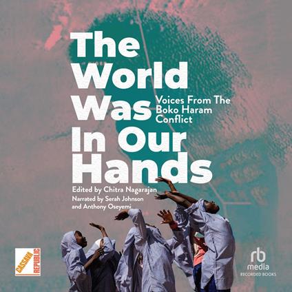 The World Was in Our Hands