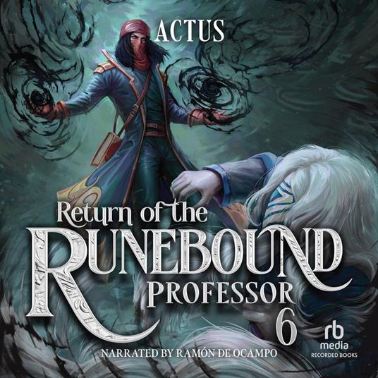 Return of the Runebound Professor 6