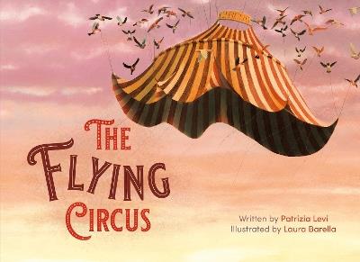 The Flying Circus - Patrizia Levi - cover