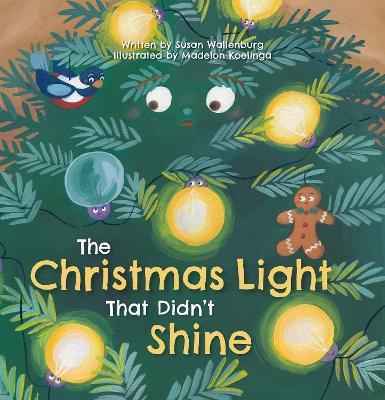 The Christmas Light that Didn't Shine - Susan Wallenburg - cover