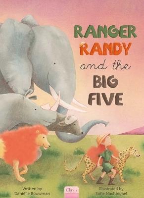 Ranger Randy and the Big Five - Daniëlle Bouwman - cover