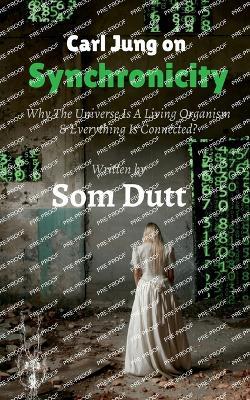 Carl Jung on Synchronicity - Som Dutt - cover