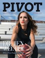 Pivot Magazine Issue 19: Featuring Dr. Jen Welter, The NFL's First Female Coach