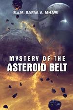 Mystery of the Asteroid Belt