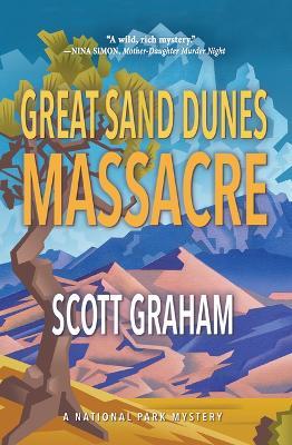 Great Sand Dunes Massacre - Scott Graham - cover