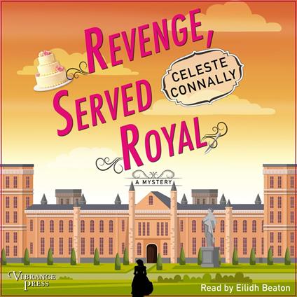 Revenge, Served Royal