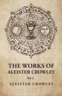 洋書 COLLECTED WORKS of ALEISTER CROWLEY vo2 Amazon.co.jp: The Collected Works of Aleister Crowley: Volumes One