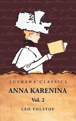 Anna Karenina Vol. 2 - Leo Tolstoy - cover