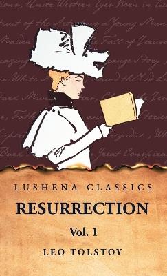 Resurrection Vol. 1 - Leo Tolstoy - cover