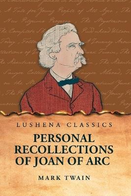 Personal Recollections of Joan of Arc - Mark Twain - cover