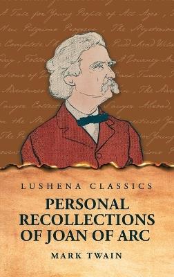 Personal Recollections of Joan of Arc - Mark Twain - cover