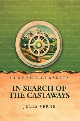In Search of the Castaways - Jules Verne - cover