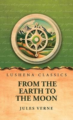 From the Earth to the Moon - Jules Verne - cover