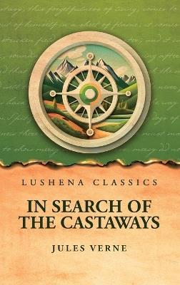 In Search of the Castaways - Jules Verne - cover