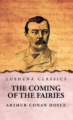 The Coming of the Fairies - Arthur Conan Doyle - cover