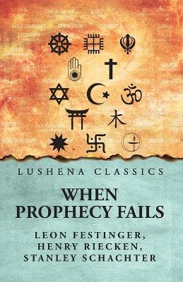 When Prophecy Fails - Leon Festinge - cover