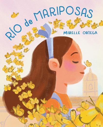 Río de mariposas - Mirelle Ortega - ebook