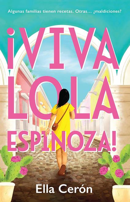 Viva Lola Espinoza (Spanish Edition) - Ella Cerón - ebook