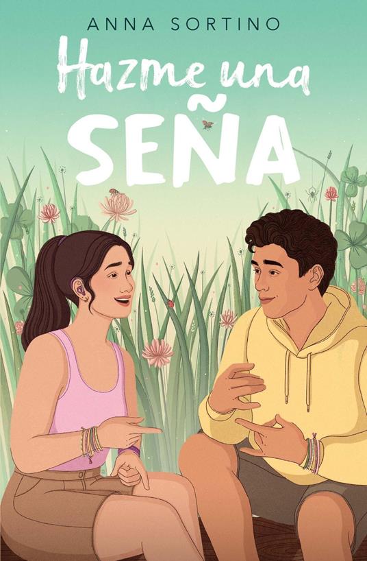 Hazme una seña - Anna Sortino - ebook