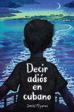 Cómo decir adiós en cubano / How to Say Goodbye in Cuban