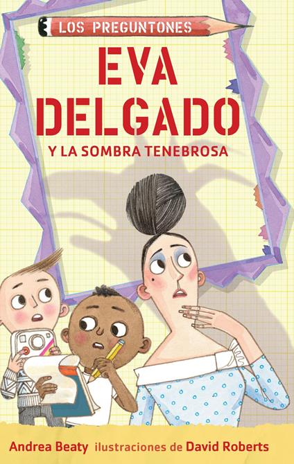 Eva Delgado y la sombra tenebrosa - Beaty Andrea - ebook