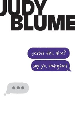 ¿Estás ahí, Dios? Soy yo, Margaret / Are You There God? It's Me, Margaret. - Judy Blume - cover