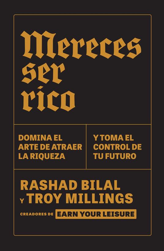 Mereces ser rico