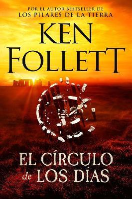 El círculo de los días / Circle of Days - Ken Follett - cover