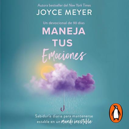 Maneja tus emociones (Un devocional de 90 días)