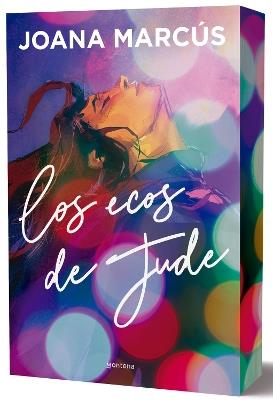 Los ecos de Jude (Cantos pintados) / Jude's Echoes (Sprayed Edges) - Joana Marcús - cover
