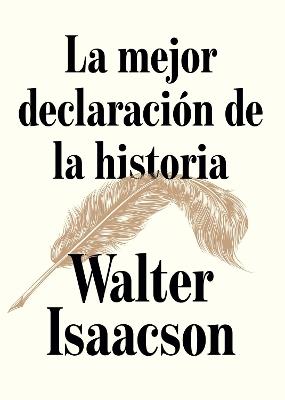 La mejor declaración de la historia / The Greatest Sentence Ever Written - Walter Isaacson - cover