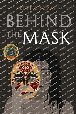 Behind The Mask - Bettie Semaj - cover
