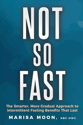 Not So Fast - Marisa Moon - cover