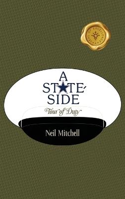 A Stateside Tour of Duty - Neil Mitchell - cover