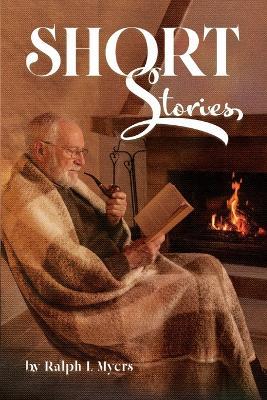 Short Stories - Ralph L Myers - cover
