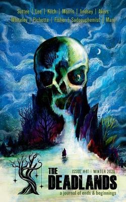 The Deadlands - Issue 41 - E Catherine Tobler - cover