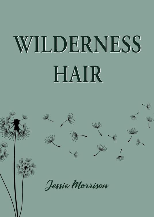 Wilderness Hair