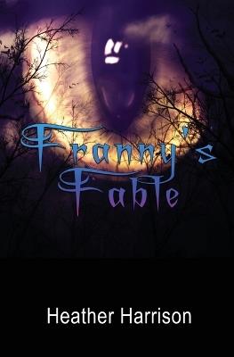 Franny's Fable - Heather Harrison - cover