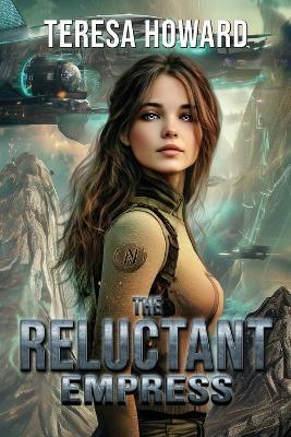 The Reluctant Empress - Teresa Howard - cover