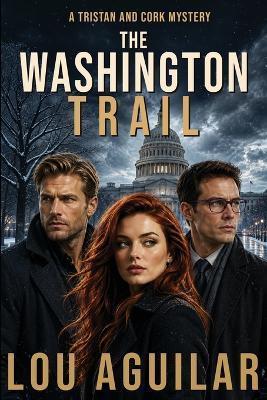 The Washington Trail - Lou Aguilar - cover