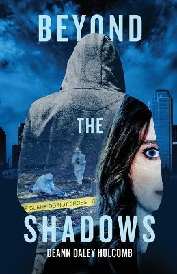 Beyond the Shadows - Deann Daley Holcomb - cover