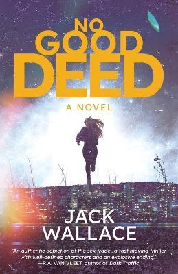 No Good Deed - Jack Wallace - cover