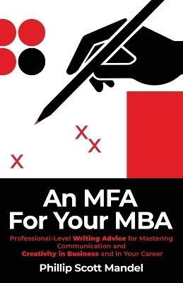 An MFA for Your MBA - Phillip Scott Mandel - cover