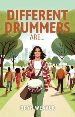 Different Drummers - Bryn Weaver - cover